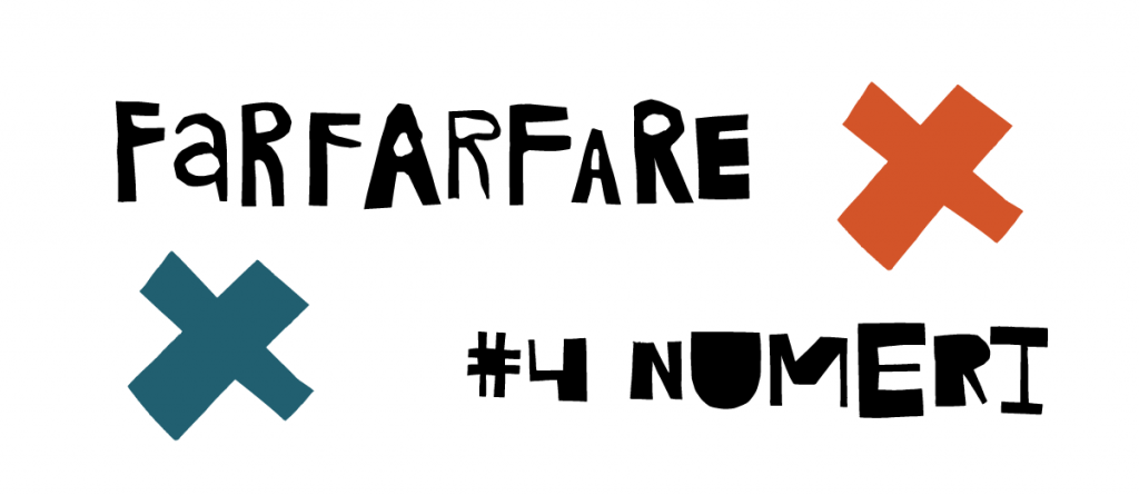 FarFarFare Numeri #4
